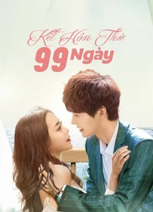 Kết hôn thử 99 ngày